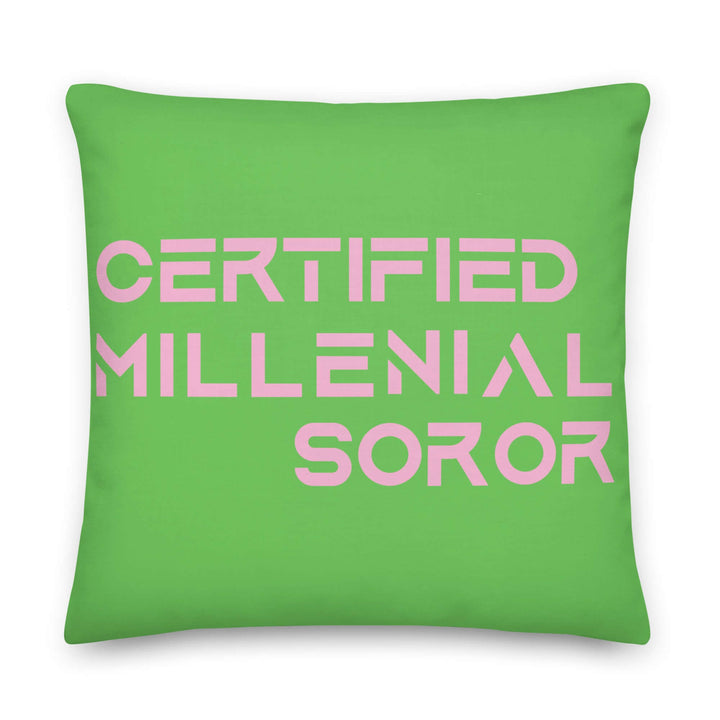 Stylish Certified Millennial Soror Pillow in green, perfect for sorority paraphernalia and Greek gear celebration.