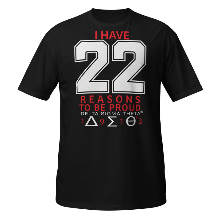 Delta Sigma Theta black t-shirt with "I Have 22 Reasons to Be Proud" graphic, perfect for sorority and Greek gear fans.