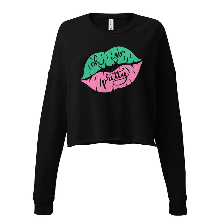 Black cropped sweatshirt with pink and green "Oh So Pretty" lips design for sorority apparel, women's clothing, and Greek lettered organizations.